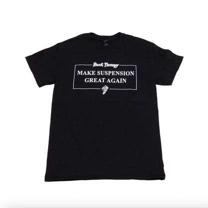 "Make Suspension Great Again" T-Shirt